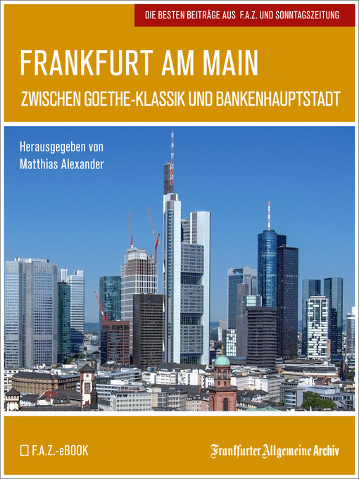 Title details for Frankfurt am Main by Frankfurter Allgemeine Archiv - Wait list
